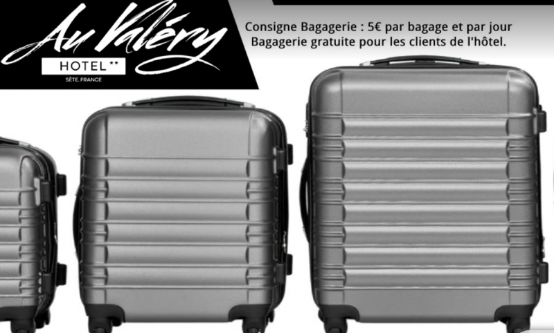 CONSIGNE BAGAGERIE HOTEL AU VALERY SETE