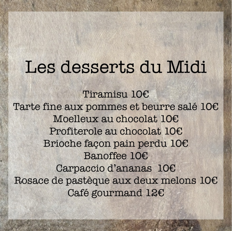 Les Desserts du midi à l'ardoise