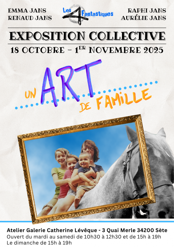 EXPOSITION : UN ART DE FAMILLE