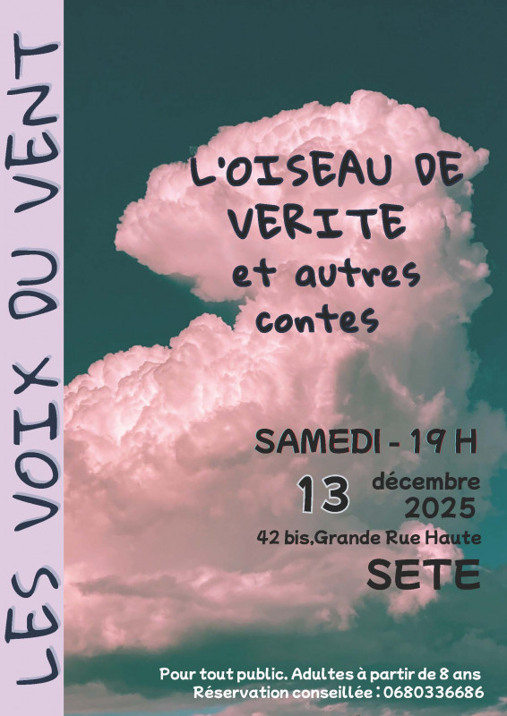 SOIRÉE CONTÉE : L’OISEAU DE VERITE SOIRÉE CONTÉE : L’OISEAU DE VERITE
