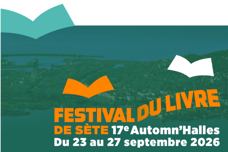 FESTIVAL DU LIVRE DE SÈTE : 17E AUTOMN'HALLES